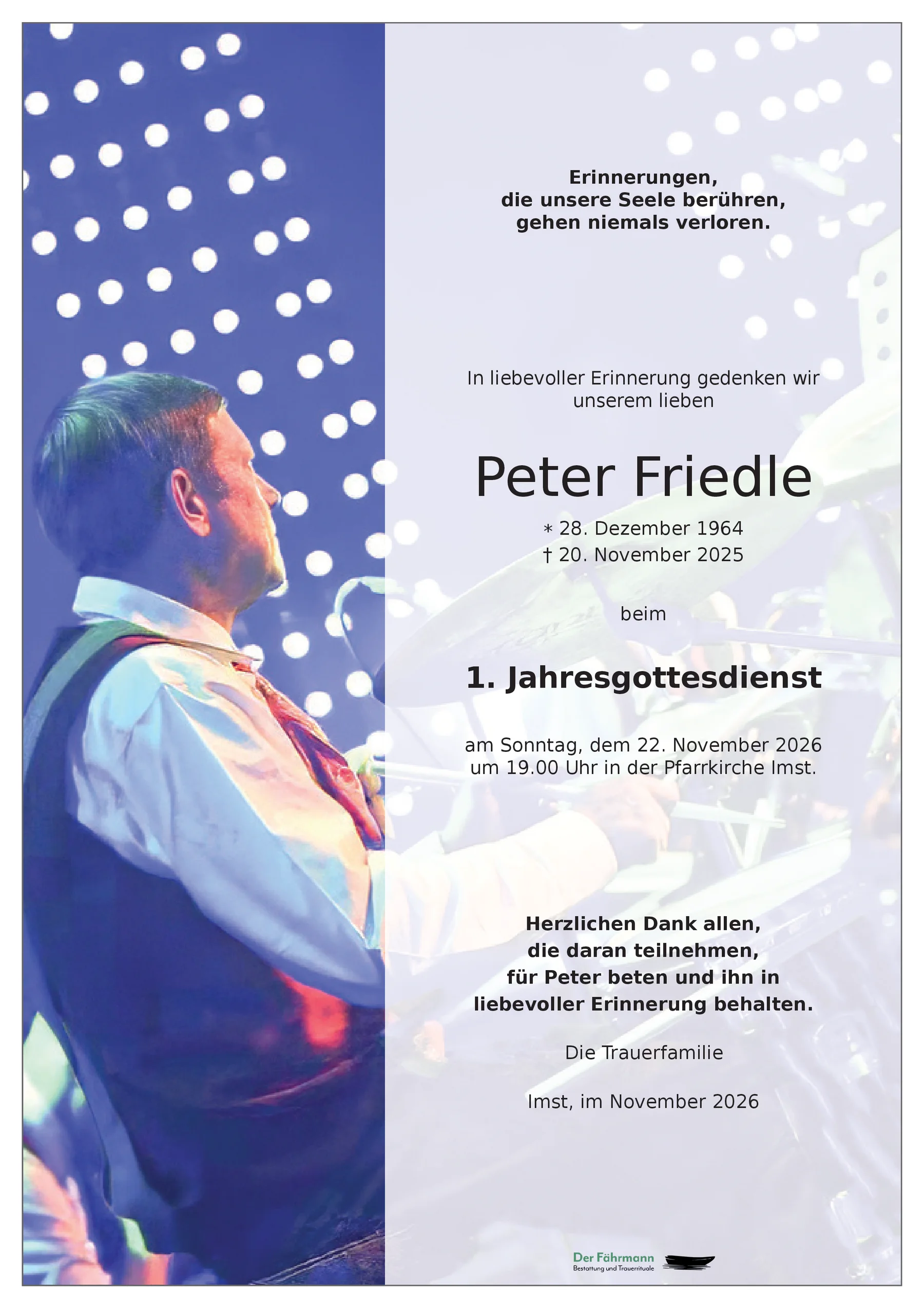 1. Jahrtag Friedle Peter